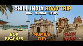 Goa, Mumbai & Hampi | A Chill India Road Trip 🚗🌴