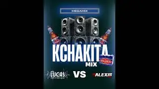 Kchakita de los buenos dj lucas and @djalexismix6641 