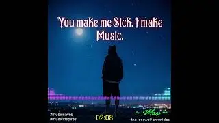 🎶 You make me Sick, I make Music. - Focus Music 