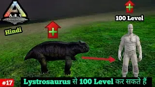 Lystrosaurus Se 100 Level Up Kare – Ark Survival Evolved – #17