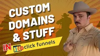 ClickFunnels 2.0: Limitations with Custom Domains (& stuff)