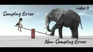 Sampling and Non-Sampling error || Sampling || ISS study