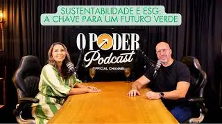 Como Implementar ESG na Sua Empresa e Ter Resultados Reais #podcast