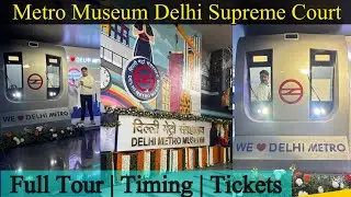 Metro museum Supreme Court | New Museum Delhi | Metro Museum Delhi | 
