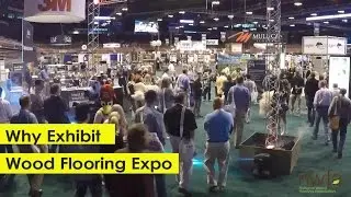 Reasons Why to Exhibit at NWFA's Wood Flooring Expo