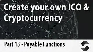 Create your own Cryptocurrency & ICO Webpage [Part 13] - Buy Tokens Function - Payable