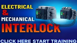 ACB | MCCB interlock wiring | What is electrical mechanical Interlocking in electric panel