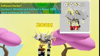 I hatched the divine 200m mech Cerberus in clicker simulator!!!