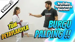 BURGU PALDING NASIL ATILIR ? - TAEKWONDO BURGU PALDING /YouTube Tekvando Dersleri #6