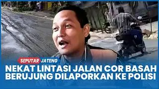 Viral Warga Nekat Lintasi Jalan Cor Masih Basah di Blora, Berujung Dilaporkan ke Polisi
