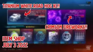 Rocket League item shop today July 3 2022 Crimson Fireworks,Lime Octane oozy,TW Road Hog XL Car
