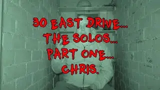 30 East Drive - Chris Goes It Alone at the UK's Most Haunted House
