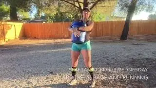 Bucket carry, sand bags and running