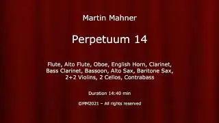 Perpetuum 14 &ndash; Minimal Music for 14-16 musicians