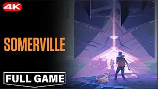 SOMERVILLE | Complete Gameplay Walkthrough FULL GAME [4K] - No Commentary | All Cutscenes