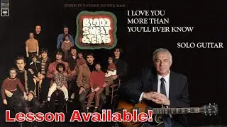 I Love You More Than You'll Ever Know - Blood Sweat & Tears - BS&T - Fingerstyle Guitar