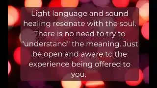 Root Chakra Sound Bath & Light Language