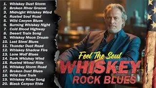 Whiskey Blues Rock 🍂 The Best of Classic Blues Songs | Relaxing Guitar Music for Night & Chill