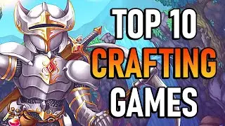 Best Crafting Games on Steam (2020 Update!)