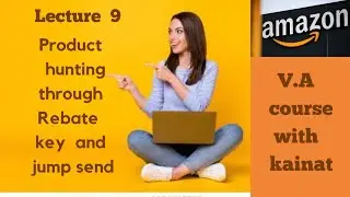 How to do Amazon Product Hunting Through The Jump Send and  Rebate key