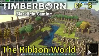 【Timberborn Experimental 1.0】 The Ribbon World Gameplay Episode 5