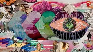 Dirty Streets - Distractions (audio)