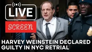 Live: Harvey Weinstein Case | Judge To Pass Verdict in New York Sex Crimes Retrial! | Screen