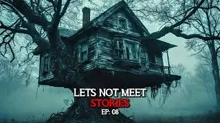 True Disturbing Let's Not Meet Stories From Reddit | Terrifying True Horror Stories