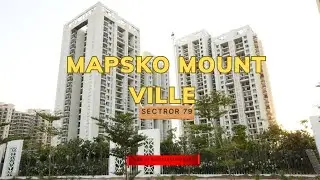 Mapsko Mount Ville || Sector - 79 || Gurgaon Haryana || #newgurgaonpropmart