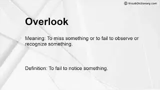 Overlook Meaning