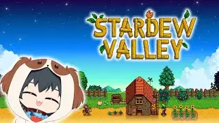 [Stardew Valley] I'm BAAAACK! Shane did you miss me [LibbyLobsterr]