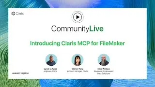 Community Live 39: Introducing Claris MCP for FileMaker