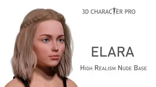 Elara HD version &ndash; High-Realism Nude Base Character for iClone & Character Creator