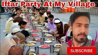 Iftar Party at My Village | Food in Ramadan Iftar Time