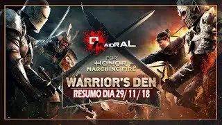 FOR HONOR - Warrior's Den 29/11/18 - Roadmap para Dezembro e Futuro do Jogo