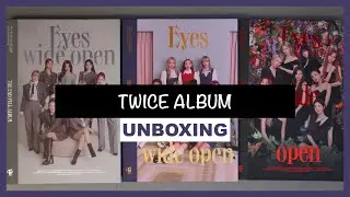 ⭐️UNBOXING TWICE EYES WIDE OPEN ALBUMS⭐️