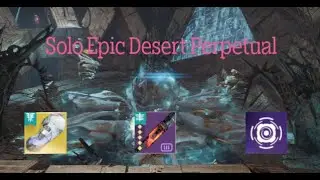 Solo Epic Desert Perpetual (John chunk)