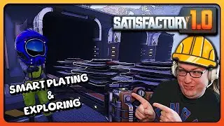 Smart Plating&hellip; and Codie Immediately Gets Into Trouble! | Satisfactory Pt 4