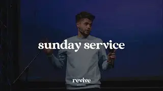 REVIVE Sunday Evening - Jonny Kupin