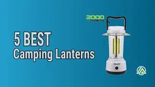 5 Best Camping Lanterns