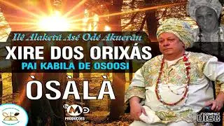 Xire dos Orixás - Pai Kabila de Oxossi - Faixa Òsàlà