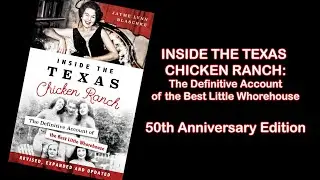 Inside the Texas Chicken Ranch 50th Anniversary Edition book trailer