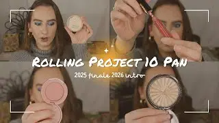 Rolling Project 10 Pan 2025 FINALE // 2026 INTRO