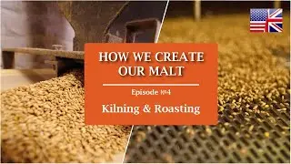 Stage 4: Kilning & Roasting | How we make our Malts | Castle Malting