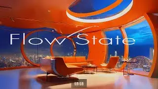 FLOW STATE ⚡ ADHD Focus Music &mdash; 1 Hour Ultra HD Upbeat Music for Work, Study & Deep Concentration