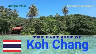 Koh Chang - The East Side via Scooter  🛵🌴