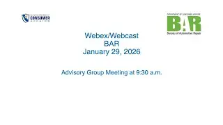 Bureau of Automotive Repair    Advisory Group Meeting   January 29, 2026