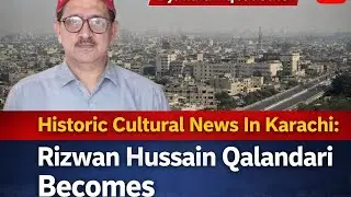 Written by: Zafar Iqbal JatoiA historic cultural news from Karachi &mdash;Rizwan Hussain Qalandari, who is