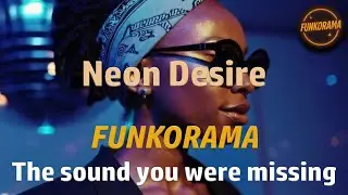𝙁𝙐𝙉𝙆𝙊𝙍𝘼𝙈𝘼 &ndash; Neon Desire 💫 #Funk #Soul #Disco #80Smusic
