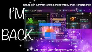 Doing the Nature Skin summon, weekly chests + opening x10 gold chests! (I&rsquo;m back from my trip btw)